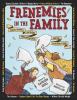 Go to record Frenemies in the family : famous brothers and sisters who ...