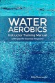 Go to record Water aerobics instructor training manual with specific ex...