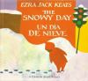 Go to record The snowy day = Un día de nieve