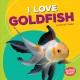 Go to record I love goldfish