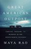 Go to record Great American outpost : dreamers, mavericks, and the maki...