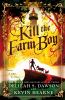 Go to record Kill the farm boy. #1