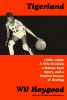 Go to record Tigerland : 1968-1969, a city divided, a nation torn apart...