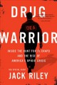 Go to record Drug warrior : inside the hunt for El Chapo and the rise o...