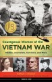 Go to record Courageous women of the Vietnam War : medics, journalists,...