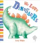 Go to record We love dinosaurs