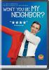 Go to record Won't you be my neighbor?