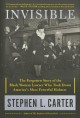 Go to record Invisible : the forgotten story of the black woman lawyer ...
