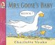 Go to record Mrs. Goose's baby