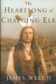 Go to record The heartsong of Charging Elk : a novel