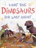 Go to record What the dinosaurs did last night