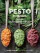 Go to record The pesto cookbook : 116 recipes for creative herb combina...