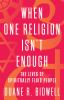 Go to record When one religion isn't enough : the lives of spiritually ...