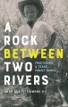 Go to record A rock between two rivers : fracturing a Texas family ranch