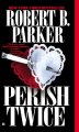 Go to record Perish twice #2