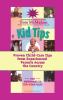 Go to record Kid tips : proven child-care tips from experienced parents...
