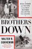 Go to record Brothers down : Pearl Harbor and the fate of the many brot...