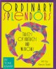 Go to record Ordinary splendors : tales of virtues and wisdoms