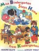 Go to record Miss Bindergarten stays home from kindergarten