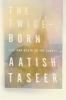 Go to record The twice-born : life and death on the Ganges