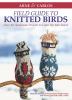 Go to record Arne & Carlos field guide to knitted birds : over 40 handm...