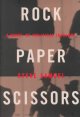 Go to record Rock, paper, scissors : a novel of political intrigue
