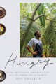 Go to record Hungry : eating, road-tripping and risking it all with the...