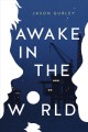 Go to record Awake in the world