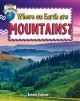 Go to record Where on earth are mountains?