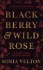 Go to record Blackberry & wild rose