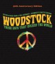 Go to record Woodstock : three days that rocked the world