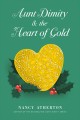 Go to record Aunt Dimity and the heart of gold. #24