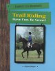 Go to record Trail riding : have fun, be smart