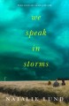 Go to record We speak in storms