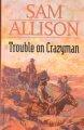 Go to record Trouble on Crazyman