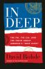 Go to record In deep : the FBI, the CIA, and the truth about America's ...