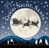 Go to record Good night Santa : a magical Christmas story