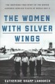 Go to record The women with silver wings