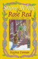 Go to record Snow White & Rose Red : a modern fairy tale