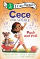 Go to record Cece loves science : push and pull
