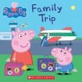Go to record Peppa Pig : family trip.