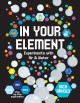 Go to record In your element : experiments with air & water