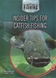 Go to record Insider tips for catfish fishing