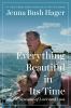 Go to record Everything beautiful in its time : seasons of love and loss