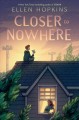 Go to record Closer to nowhere