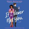 Go to record If I never met you