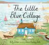Go to record The little blue cottage