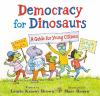 Go to record Democracy for dinosaurs : a guide for young citizens