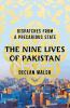 Go to record The nine lives of Pakistan : dispatches from a precarious ...