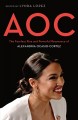 Go to record AOC: the fearless rise and powerful resonance of Alexandri...